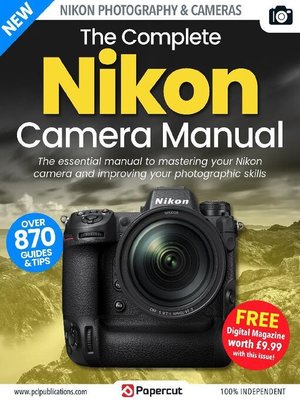 cover image of Nikon Photography The Complete Manual